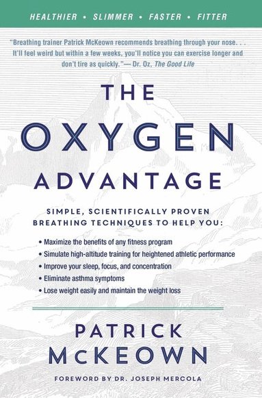 Patrick McKeown - The Oxygen Advantage, Häftad