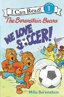 Mike Berenstain - The Berenstain Bears: We Love Soccer!, Häftad