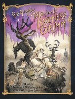 bokomslag Gris Grimly's Tales from the Brothers Grimm