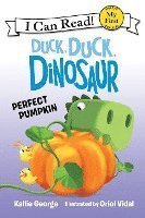 Duck, Duck, Dinosaur: Perfect Pumpkin 1