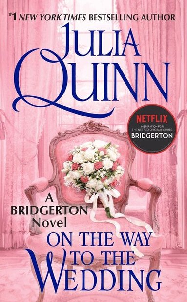 Julia Quinn - On the Way to the Wedding, Häftad