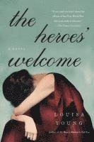 Louisa Young - The Heroes' Welcome, Häftad