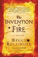 bokomslag Invention Of Fire