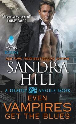 Sandra Hill - Even Vampires Get the Blues: A Deadly Angels Book, Pocket