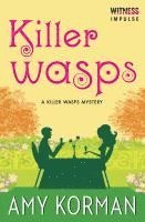 Amy Korman - Killer Wasps: A Killer Wasps Mystery, Häftad