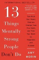 bokomslag 13 Things Mentally Strong People Don'T Do