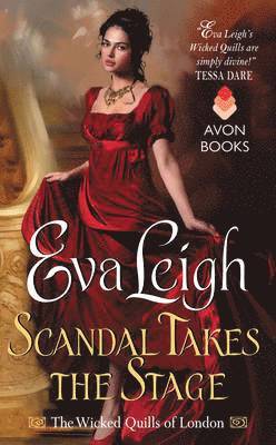 Eva Leigh - Leigh, E: Scandal Takes the Stage, Häftad