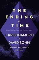 Jiddu Krishnamurti - The Ending of Time, Häftad