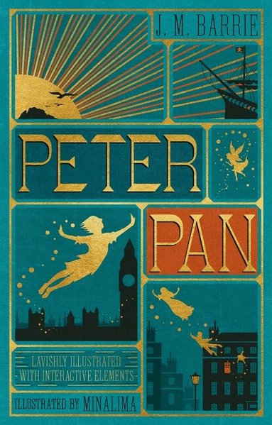 J. M. Barrie - Peter Pan (MinaLima Edition) (lllustrated with Interactive Elements), Inbunden