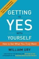William Ury - Getting to Yes With Yourself, Häftad