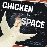 bokomslag Chicken In Space