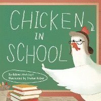 Chicken In School 1