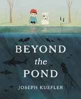 Beyond the Pond