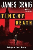 bokomslag Time of Death: An Inspector Carlyle Mystery