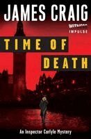 James Craig - Time of Death: An Inspector Carlyle Mystery, Häftad