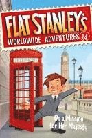 Jeff Brown - Flat Stanley's Worldwide Adventures #14: On a Mission for Her Majesty, Häftad