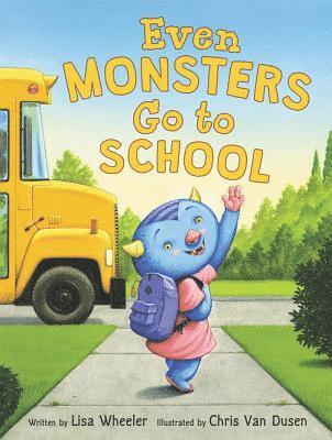 bokomslag Even Monsters Go to School