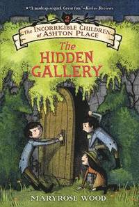 bokomslag The Incorrigible Children of Ashton Place: Book II: The Hidden Gallery