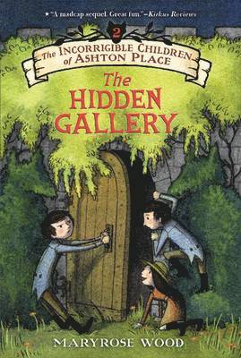 bokomslag The Incorrigible Children of Ashton Place: Book II: The Hidden Gallery