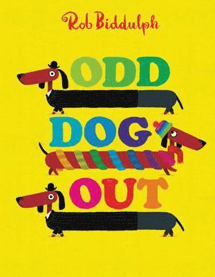 Rob Biddulph - Odd Dog Out, Inbunden. Tillgänglighet: Tillfälligt slut