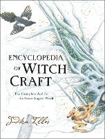 bokomslag Encyclopedia of Witchcraft: The Complete A-Z for the Entire Magical World