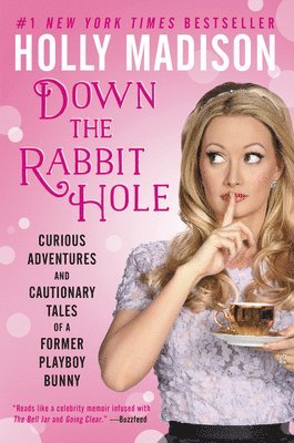 Holly Madison - Down The Rabbit Hole, Häftad