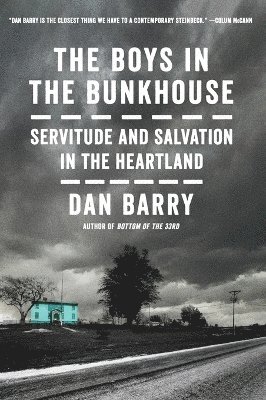 bokomslag The Boys In The Bunkhouse: Servitude And Salvation In The Heartland