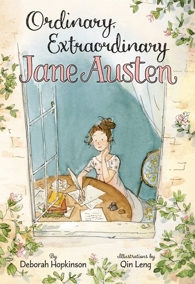 Deborah Hopkinson - Ordinary, Extraordinary Jane Austen, Inbunden