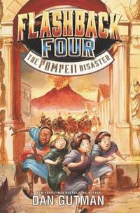 bokomslag Flashback Four #3: The Pompeii Disaster