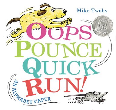 Mike Twohy - Oops, Pounce, Quick, Run!, Inbunden