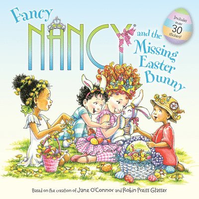 Fancy Nancy and the Missing Easter Bunny 1