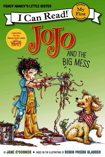 Fancy Nancy: JoJo and the Big Mess