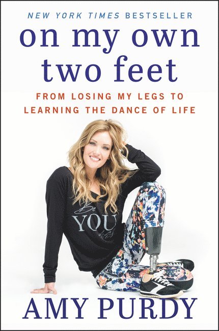 Amy Purdy, Michelle Burford - On My Own Two Feet, Häftad