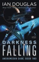 Ian Douglas - Darkness Falling: Andromedan Dark: Book Two, Pocket