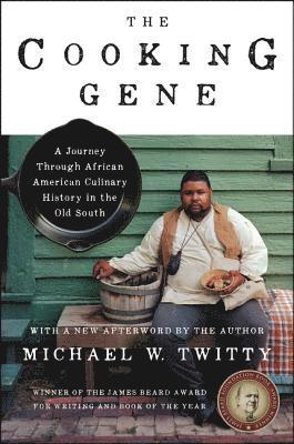 bokomslag The Cooking Gene: A Journey Through African American Culinary History in the Old South