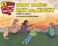 bokomslag What Makes Day and Night