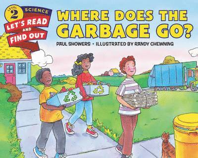 Where Does the Garbage Go? 1