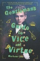 bokomslag The Gentleman's Guide to Vice and Virtue