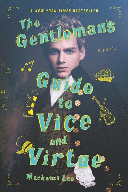 Mackenzi Lee - Gentleman's Guide to Vice and Virtue, Häftad