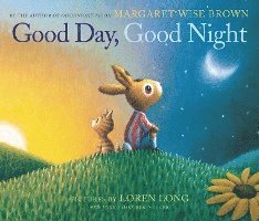 Margaret Wise Brown - Good Day, Good Night, Inbunden