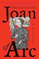 Helen Castor - Joan of Arc, Häftad