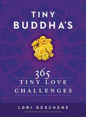 Tiny Buddha's 365 Tiny Love Challenges 1