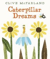Mcfarland, C: Caterpillar Dreams