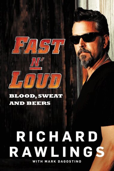Richard Rawlings, Mark Dagostino - Fast N' Loud, Häftad