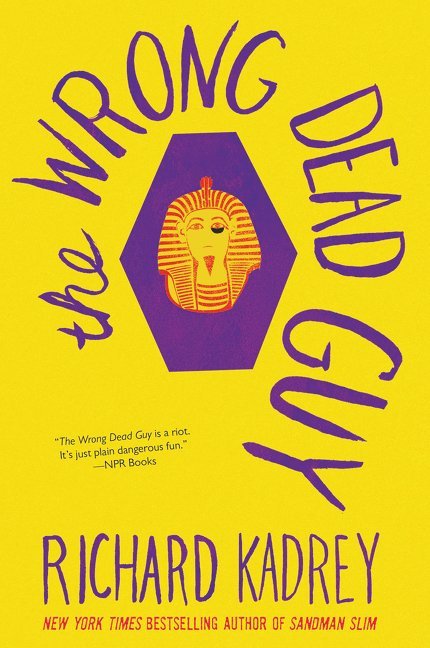 Richard Kadrey - Wrong Dead Guy, Häftad