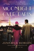 Jennifer Robson - Moonlight Over Paris, Häftad
