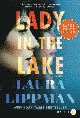 Laura Lippman - Lady in the Lake, Häftad