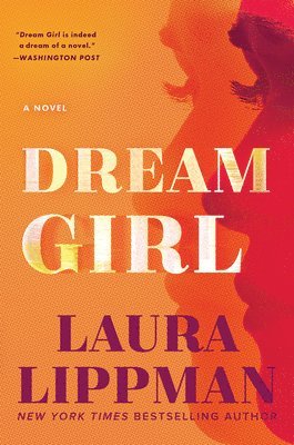 Laura Lippman - Dream Girl, Häftad