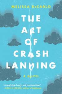 bokomslag The Art of Crash Landing