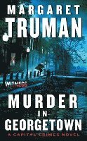 Margaret Truman - Murder in Georgetown, Häftad
